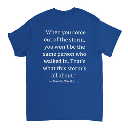 Positive Quote Storm T-Shirt