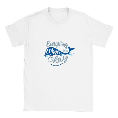 Everything WHALE Be Okay Kids T-Shirt