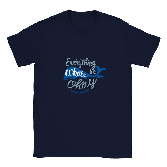 Everything WHALE Be Okay Kids T-Shirt