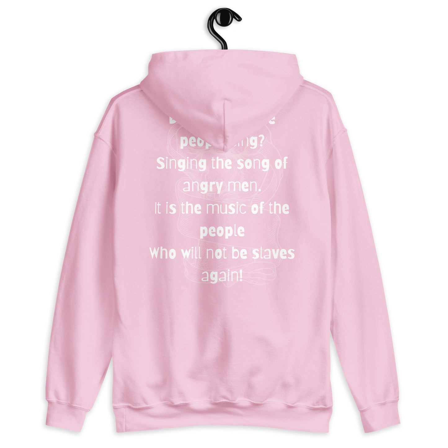 Do You Hear the People Sing? Unisex Hoodie