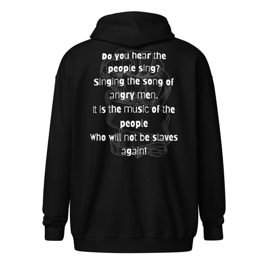 Do You Hear the People Sing? Unisex Zip Hoodie