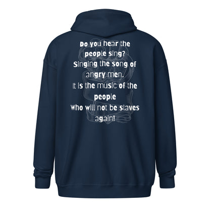 Do You Hear the People Sing? Unisex Zip Hoodie