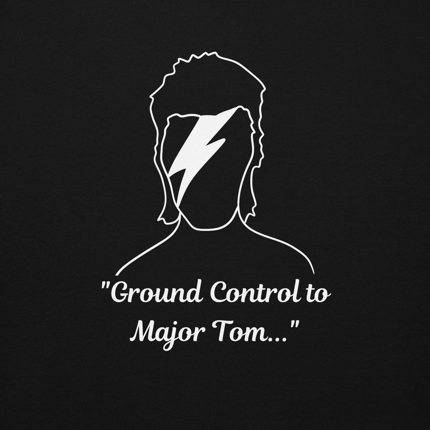 Ground Control to Major Tom Bowie Unisex Hoodie