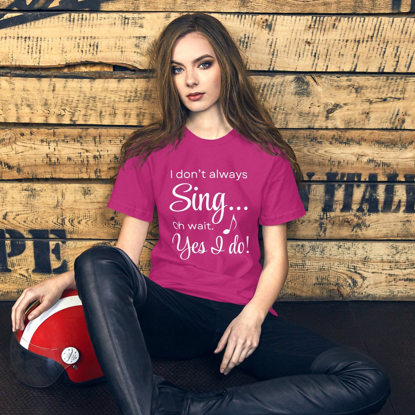 I don't always sing...oh yes I do! Unisex T-Shirt