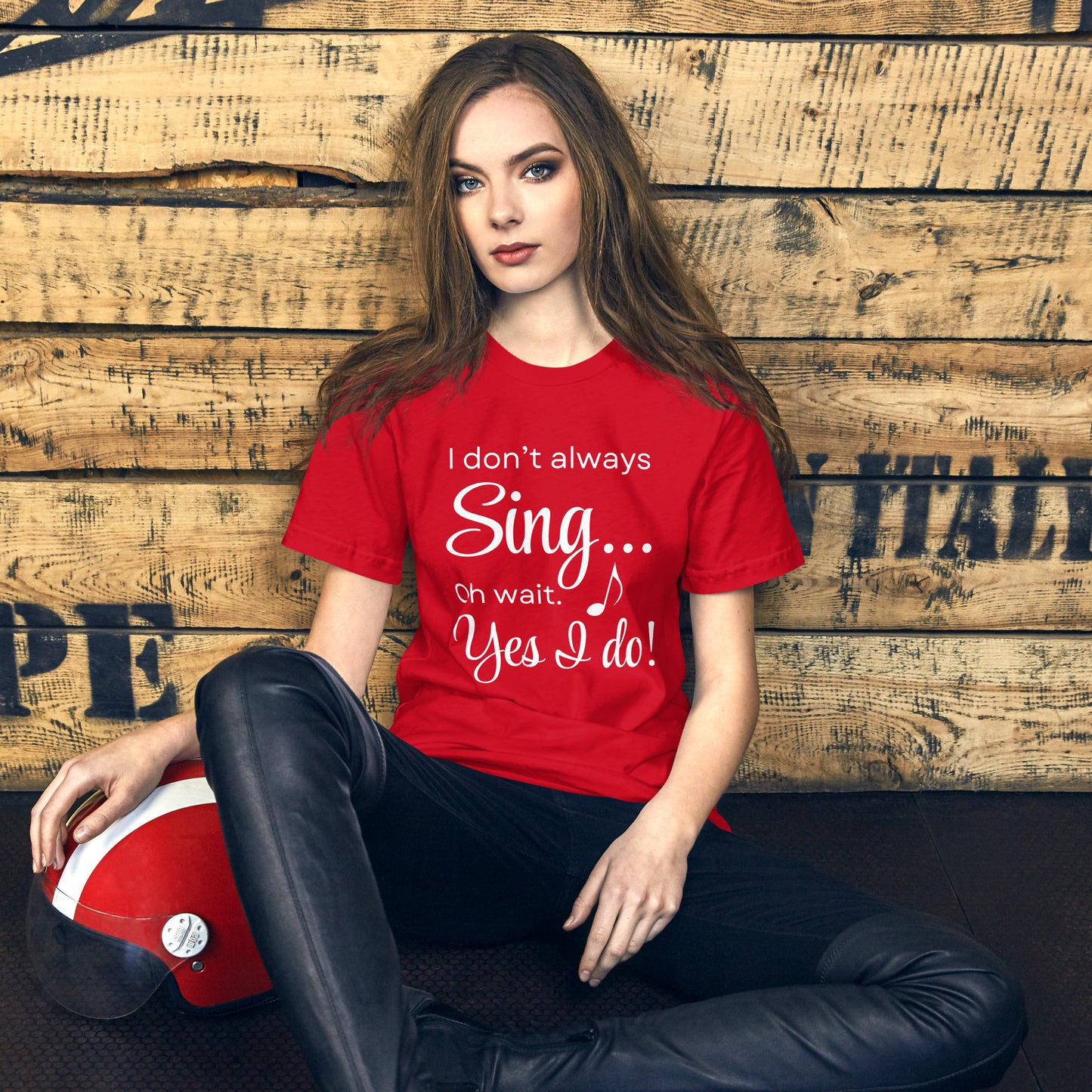 I don't always sing...oh yes I do! Unisex T-Shirt