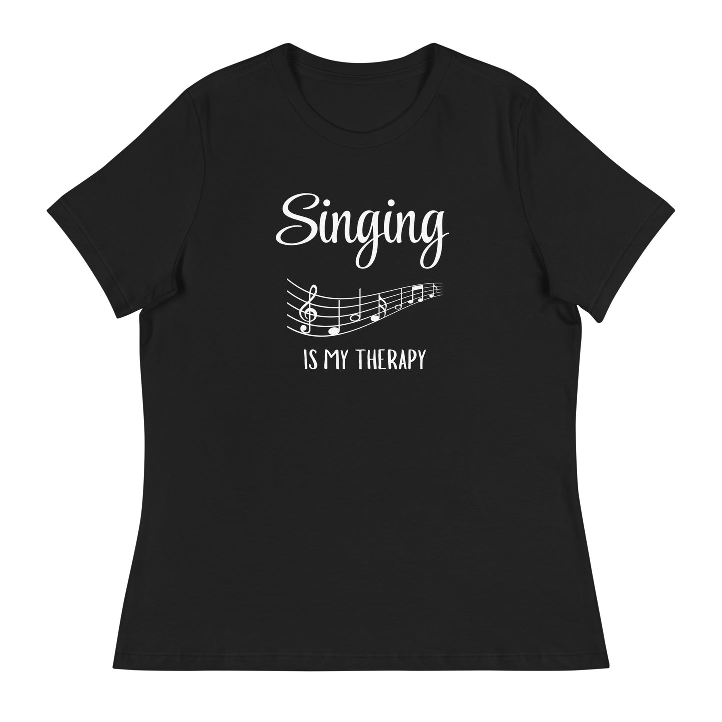 Singing is my Therapy Women's Relaxed T-Shirt